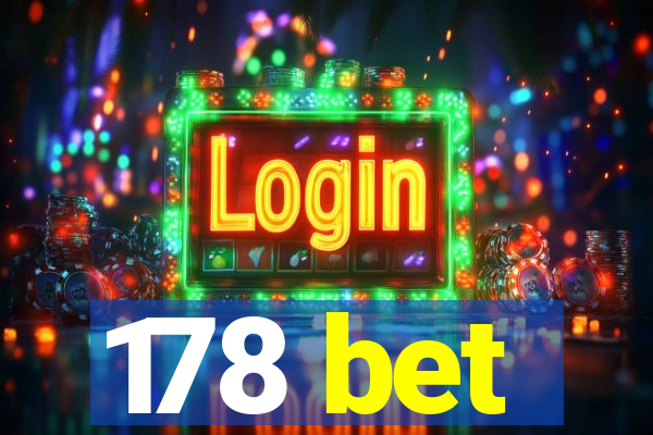 178 bet